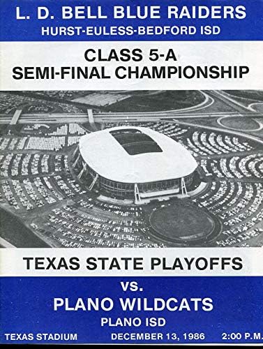 1986 Teksas Eyaleti AAAAA Yarı Final Maç Programı L. D. Bell-Plano Aralık. 13-Üniversite Programları