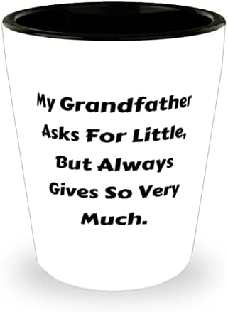 Büyükbaba için Büyükbaba, Büyükbabam Çok Az şey ister, ama her zaman Verir, Sevimli Büyükbaba Kadehi, Torunundan Seramik Bardak